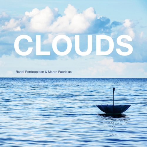 Martin Fabricius, Randi Pontoppidan - Clouds (2024) [Hi-Res]