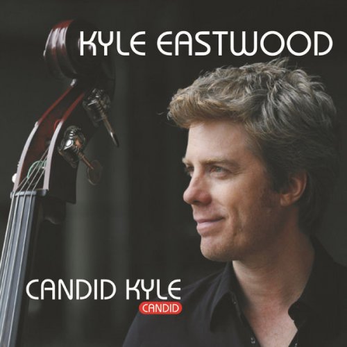 Kyle Eastwood - Candid Kyle (2016)
