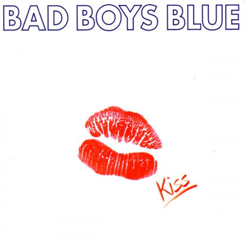 Bad Boys Blue - Kiss (2024)