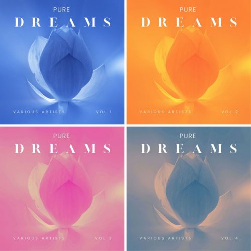 VA - Pure Dreams, Vol. 1 - 4 (2024)