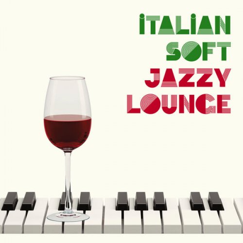 VA - Italian Soft Jazzy Lounge (2024)