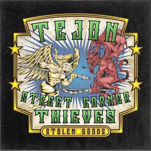 Tejon Street Corner Thieves - Stolen Goods (2021)