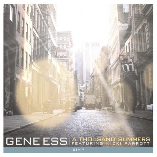 Gene Ess - A Thousand Summers (feat. Nicki Parrott) (2012)