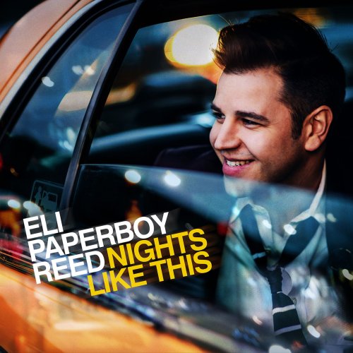 Eli Paperboy Reed - Nights Like This (2014)