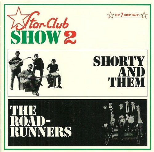 The Roadrunners / Shorty And Them - Star-Club Show 2 (1965)