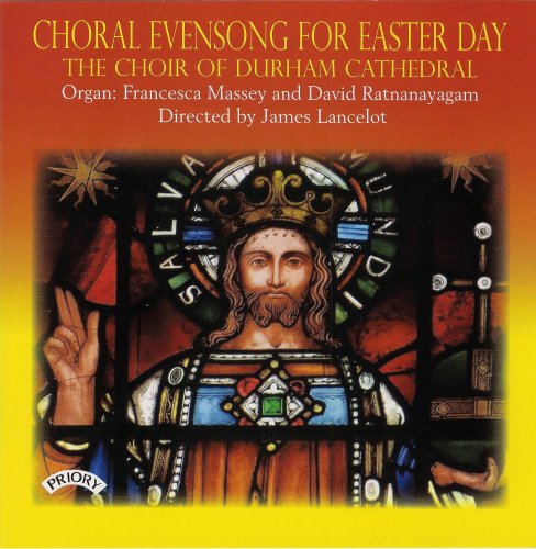 David Ratnanayagam, Francesca Massey, James Lancelot - Choral Evensong for Easter Day (2015)