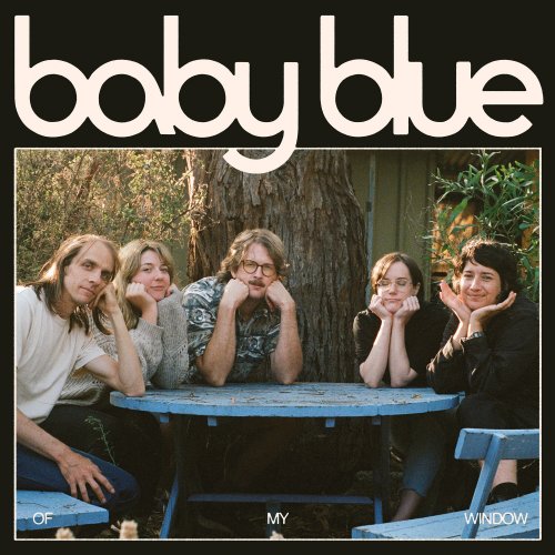 Baby Blue - Of My Window (2024) Hi Res