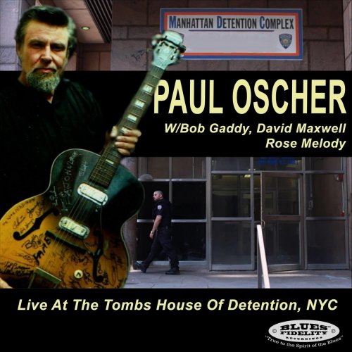 Paul Oscher - Live at the Tombs House of Detention, NYC (2024)