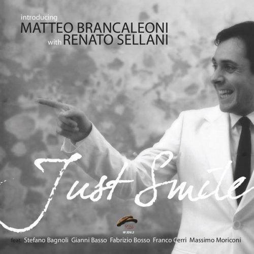 Matteo Brancaleoni & Renato Sellani - Just Smile (2006)