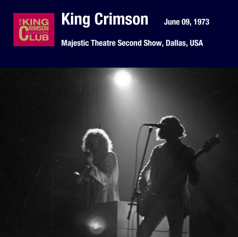 King Crimson - 1973-06-09 Dallas, TX (Second Show) (2019)