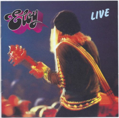 Eloy - Live (1978) {2004 Reissue, Remastered}