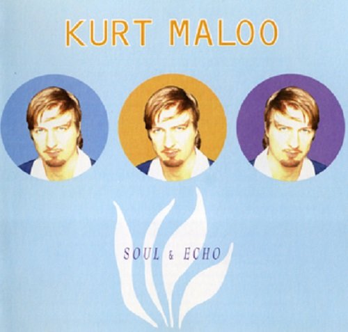 Kurt Maloo - Soul & Echo (1995)