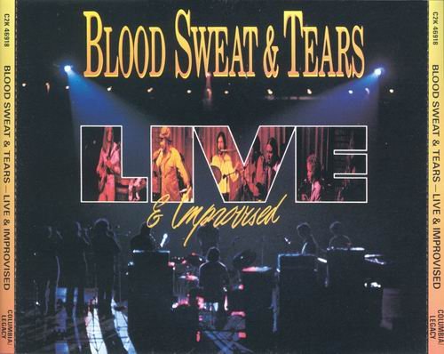 Blood, Sweat & Tears - Live & Improvised (1991)