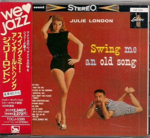 Julie London - Swing Me An Old Song (1959) [1991]