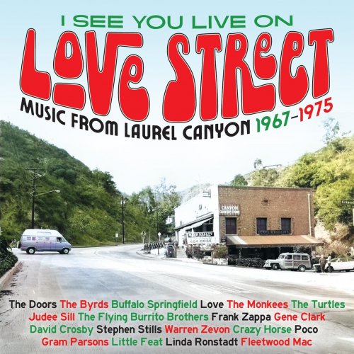VA - I See You Live On Love Street – Music From Laurel Canyon 1967-1975 (2024)