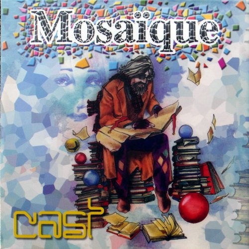 Cast - Mosaique (2006)