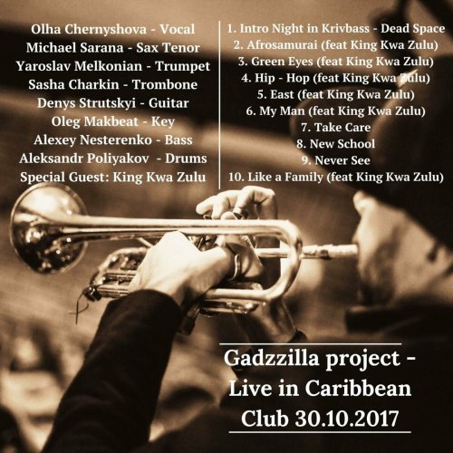 YaGa Boy - Gadzzilla project (Live in Caribbean Club 30.10.2017) (2024)