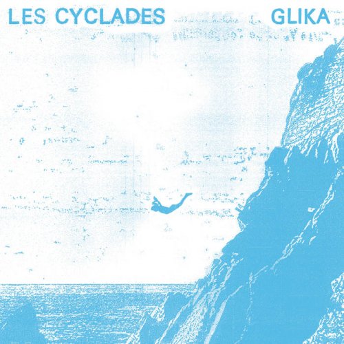 Les Cyclades - Glika (2024)