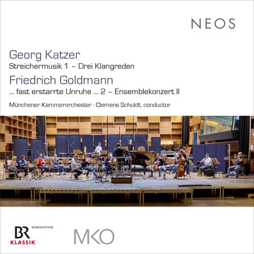 Georg Katzer, Friedrich Goldmann, Münchener Kammerorchester, Clemens Schuldt - Georg Katzer - Friedrich Goldmann (2024) [Hi-Res]