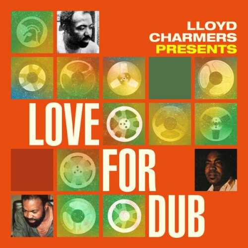 Various Artists - Lloyd Charmers Presents Love for Dub (2024)