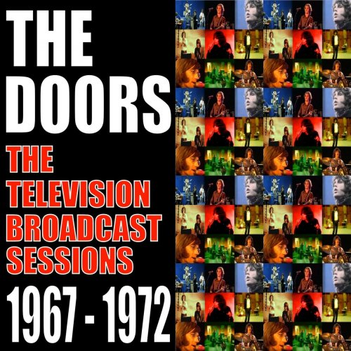 The Doors - The Television Broadcasts Sessions 1967-1972 (2017)