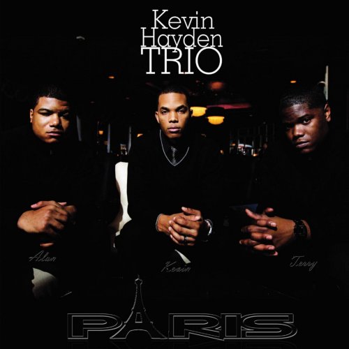 Kevin Hayden Trio - Paris (2012)