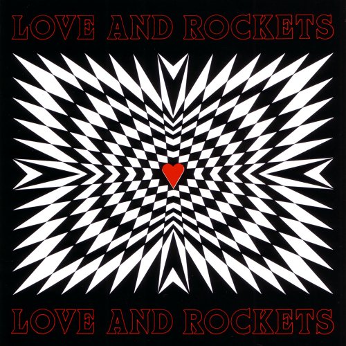 Love And Rockets - Love and Rockets (1989 Reissue) (2004)