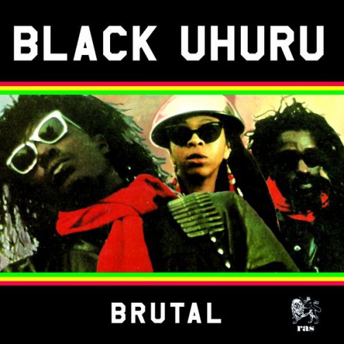 Black Uhuru - Brutal (1986)