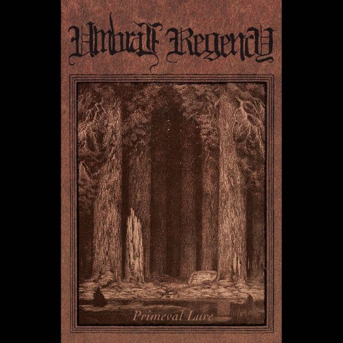 Umbral Regency - Primeval Lure (2024)