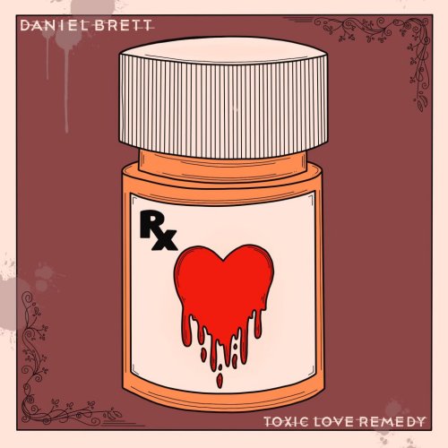 Daniel Brett - Toxic Love Remedy (2024) Hi-Res