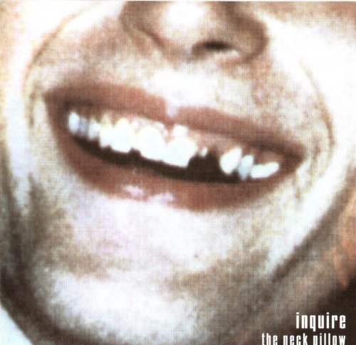 Inquire - The Neck Pillow (2000)
