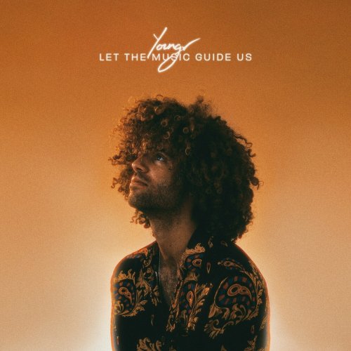 Youngr - Let The Music Guide Us (2024)