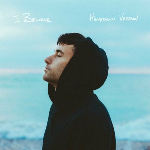 Phil Wickham - I BELIEVE • HOMETOWN VERSION (2024) Hi-Res