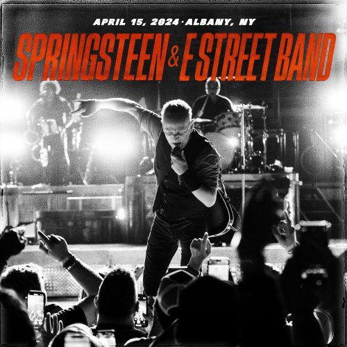 Bruce Springsteen & The E Street Band - 2024-04-15 MVP Arena, Albany, NY (2024)