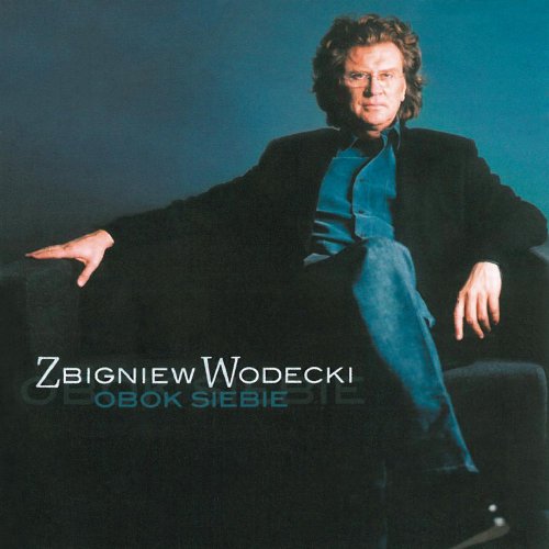 Zbigniew Wodecki - Obok Siebie (2002) [Hi-Res]
