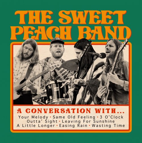 The Sweet Peach Band - A Conversation With... (2024) [Hi-Res]