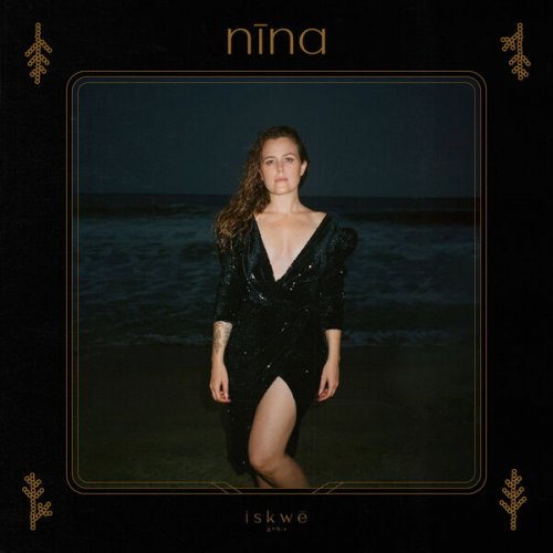 iskwē - nīna (2024)