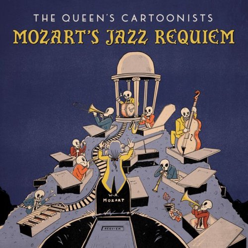 The Queen's Cartoonists, Joel Pierson - Mozart's Jazz Requiem (2023) [Hi-Res]