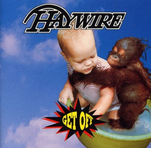 Haywire - Get Off (1992)