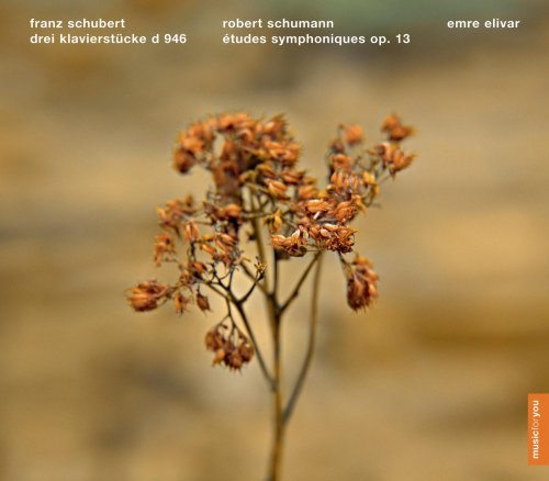 Emre Elivar - Schubert & Schumann: Piano Works (2009)