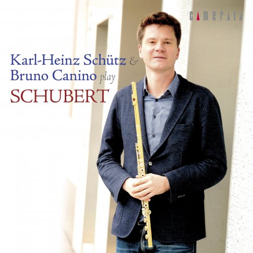 Karl-Heinz Schütz, Bruno Canino - Schutz & Canino play Schubert (2016)