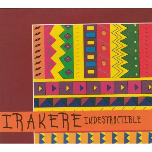 Irakere - Indestructible (1993)