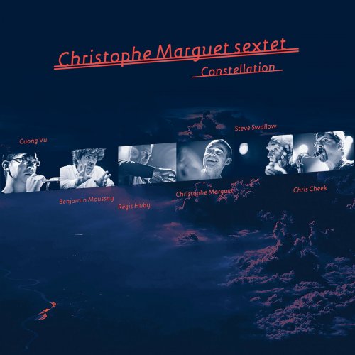 Christophe Marguet Sextet - Constellation (2013)