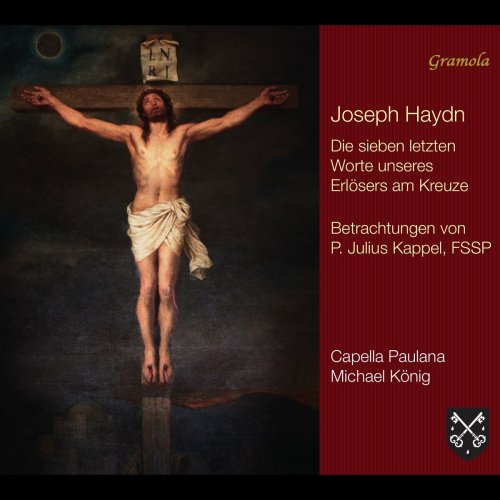 Capella Paulana - The Seven Last Words of Our Saviour on the Cross (2024)