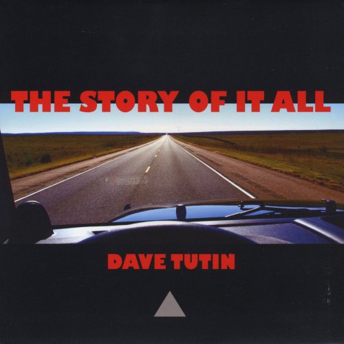 Dave Tutin - The Story of It All (2014)