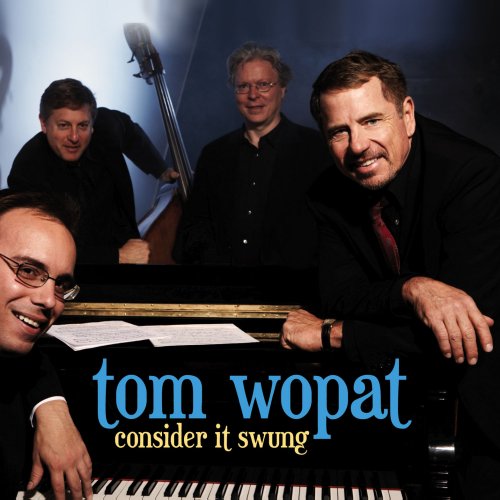 Tom Wopat - Consider It Swung (2011)