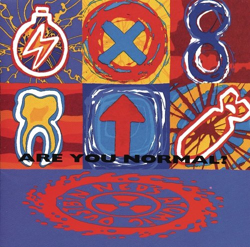 Ned's Atomic Dustbin - ARE YOU NORMAL? (1992)