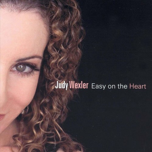 Judy Wexler - Easy on the Heart (2005) [CDRip]