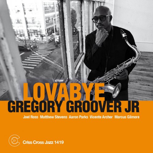 Gregory Groover Jr - Lovabye (2024) [Hi-Res]