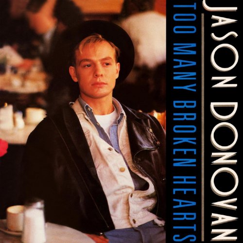 Jason Donovan - Too Many Broken Hearts (Remix) (1989) FLAC